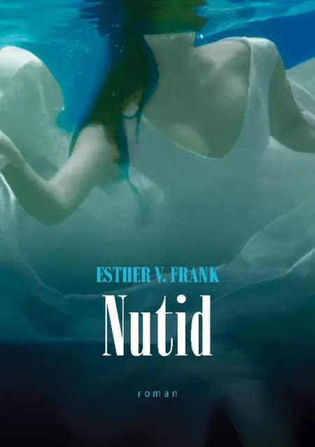 Nutid af Esther V. Frank