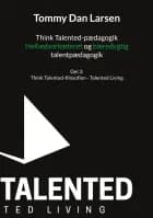 Think Talented-pædagogik