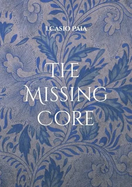 The Missing Core af I.Casio Paia