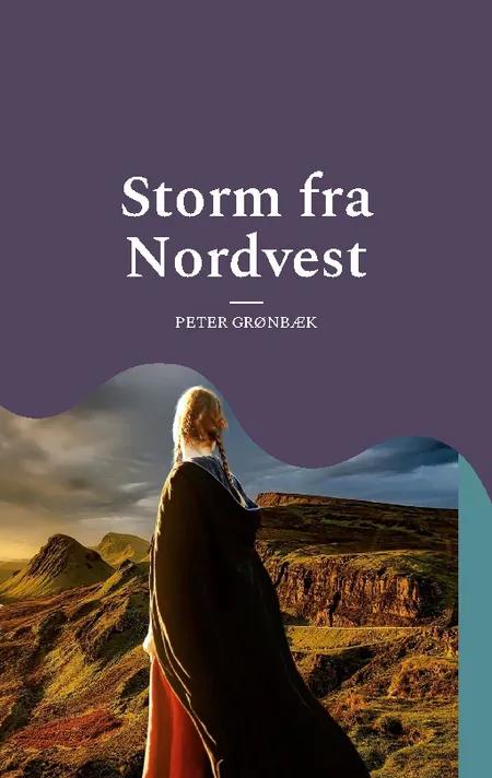 Storm fra Nordvest af Peter Grønbæk