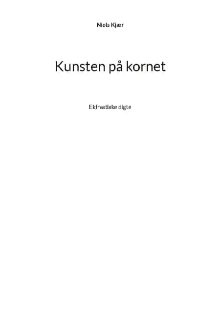 Kunsten på kornet af Niels Kjær