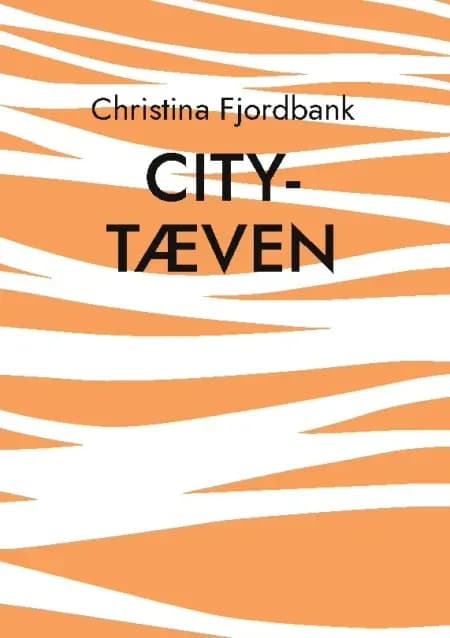 City-tæven af Christina Fjordbank