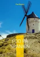Fod på Spanien af Else Byskov