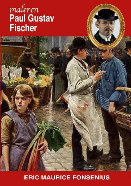 Paul Gustav Fischer af Eric Maurice Fonsenius