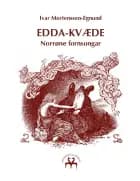 Edda-kvæde af Ivar Mortensson-Egnund