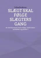 Slægt skal følge slægters gang af Erling Brodersen