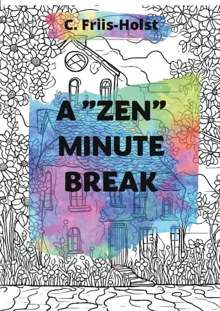 A ''zen'' minute break af Connie Friis-Holst