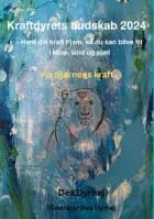 Kraftdyrets budskab 2024 af Dea Dyrhøj