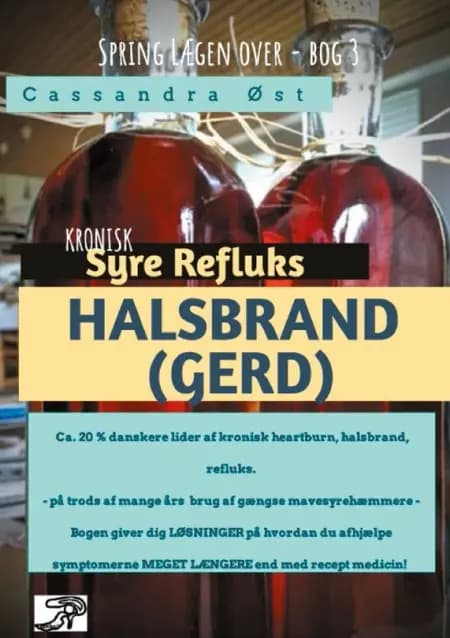 Kronisk Mavesyre Opstød - Refluks - GERD af Cassandra Øst