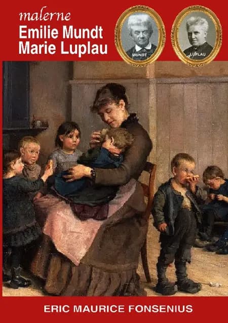 Emilie Mundt & Marie Luplau af Eric Maurice Fonsenius