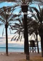 Når solkysten kalder af Dorte Olsen og Tanja Clausen Petersen