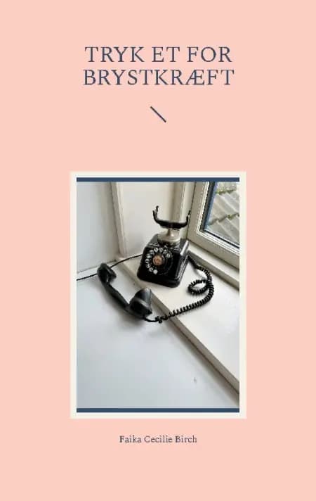 Tryk et for brystkræft af Faika Cecilie Birch