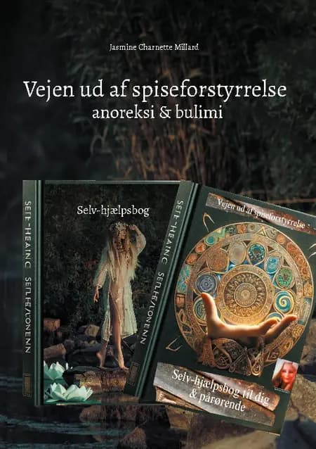 Vejen ud af spiseforstyrrelse anoreksi & bulimi af Jasmine Charnette Millard