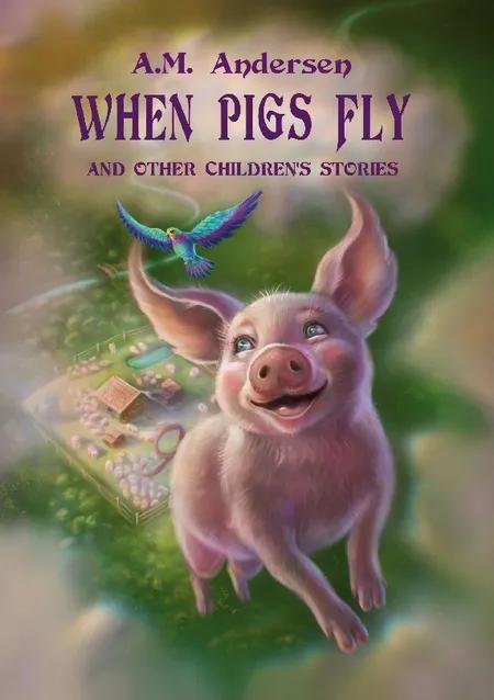 When pigs fly af A.M. Andersen