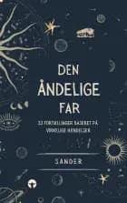 Den åndelige far af Sander Stenderup