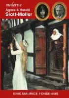 Agnes & Harald Slott-Møller af Eric Maurice Fonsenius