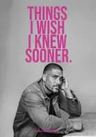 Things I wish I knew sooner af Dennis Schjødt Hansen