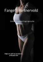Fanget i Partnervold af Phoebe Toft