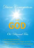 Divine Conversations af Ole Friis