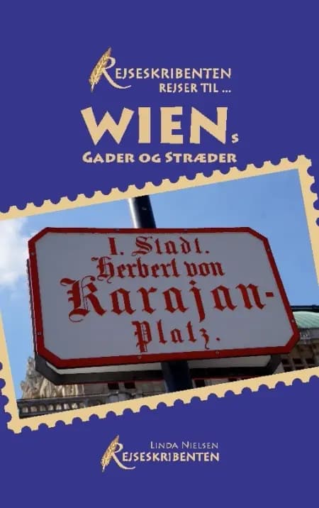 Rejseskribenten Rejser Til... Wiens gader og stræder af Linda Nielsen
