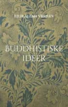 Buddhistiske ideer af Ejlif Allan Vrejlev