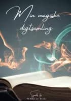 Min magiske digtsamling af Pernille Maij Pedersen