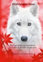 Kraftdyrenes Rejse af Takanaiya Schanne Bruun