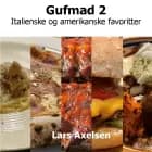Gufmad 2 af Lars Axelsen