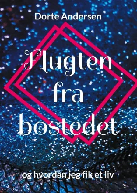 Flugten fra bostedet af Dorte Andersen