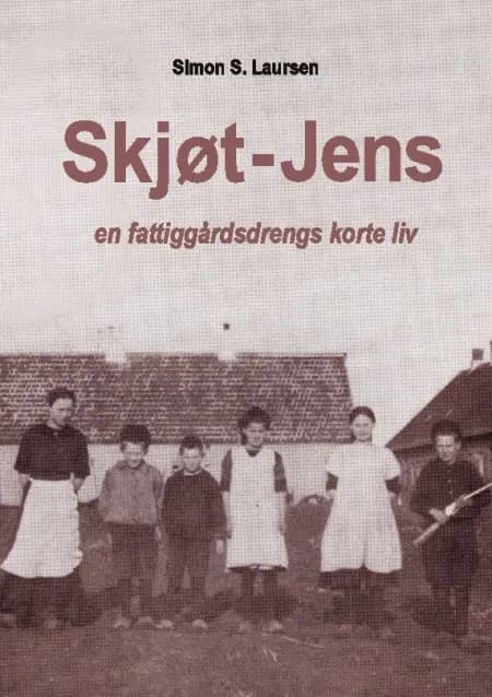 Skjøt-Jens af Simon S. Laursen