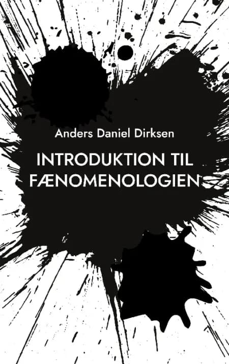 Introduktion til fænomenologien af Anders Daniel Dirksen