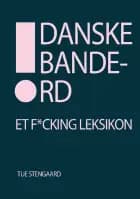 Danske bandeord af Tue Stengaard