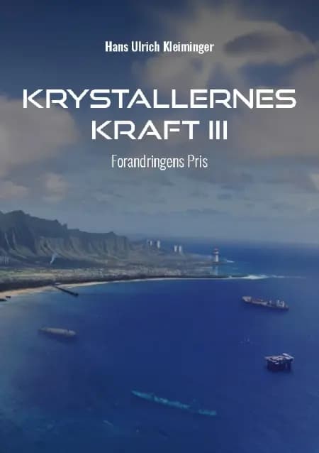 Krystallernes Kraft Bind 3 af Hans Ulrich Kleiminger
