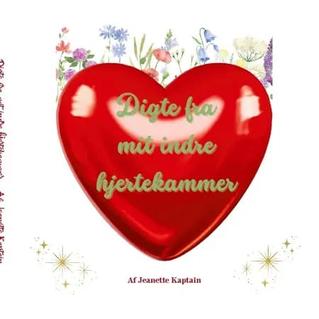 Digte fra mit indre hjertekammer af Jeanette Kaptain