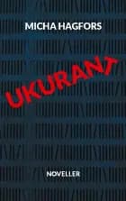 Ukurant af Micha Hagfors