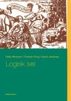 Logisk set af Peter Øhrstrøm, Thomas Ploug og David Jakobsen