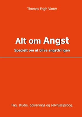 Alt om angst af Thomas Vinter