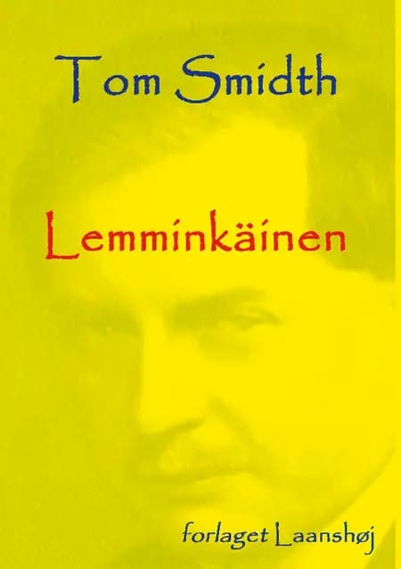Lemminkäinen af Tom Smidth