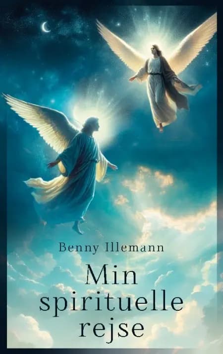Min spirituelle rejse af Benny Illemann