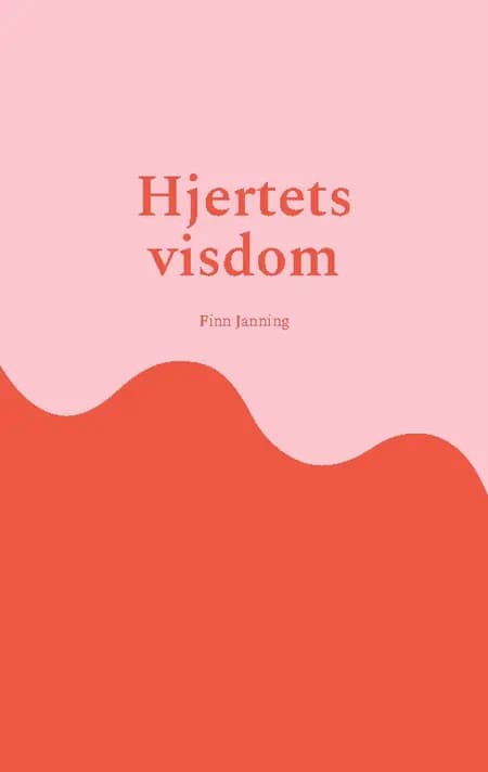 Hjertets visdom af Finn Janning