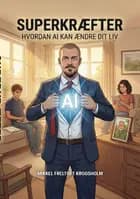 Superkræfter af Mikkel Freltoft Krogsholm
