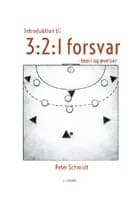 Introduktion til 3-2-1 forsvar af Peter Schmidt