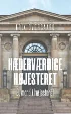 Hæderværdige Højesteret af Erik Overgaard