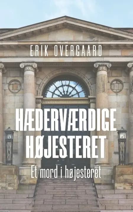 Hæderværdige Højesteret af Erik Overgaard