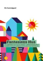 Fantasiens Hus af Ole Hummelgaard