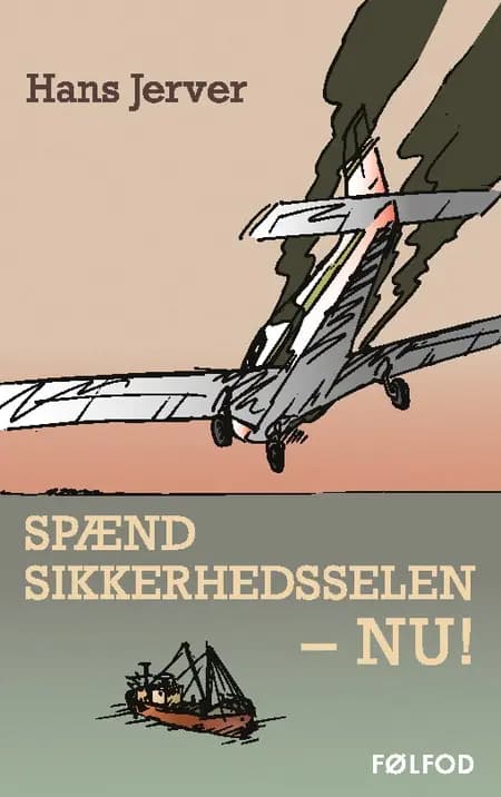 Spænd sikkerhedsselen - Nu af Hans Jerver