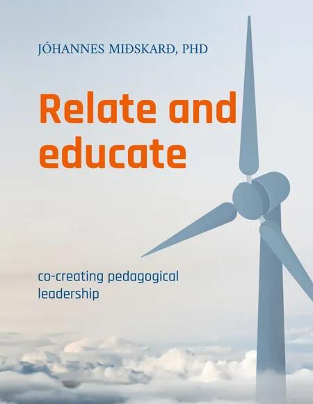 Relate and educate af Jóhannes Miðskarð