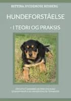 Hundeforståelse af Bettina Hvidemose