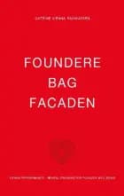 Foundere bag facaden af Catrine Vienna Rasmussen