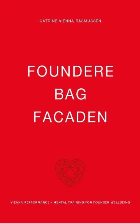 Foundere bag facaden af Catrine Vienna Rasmussen